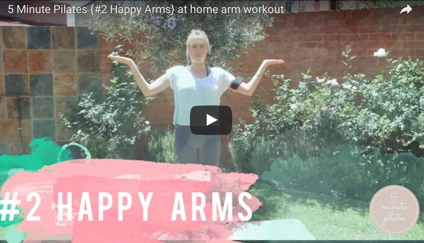#2 Happy arms – 5 minute at home pilates workout