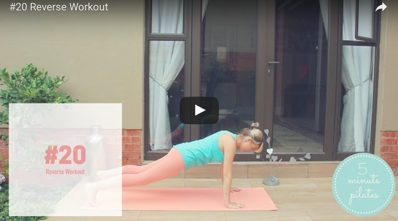 #20 Reverse Workout – 5 Minute Pilates At home Full Body Workout