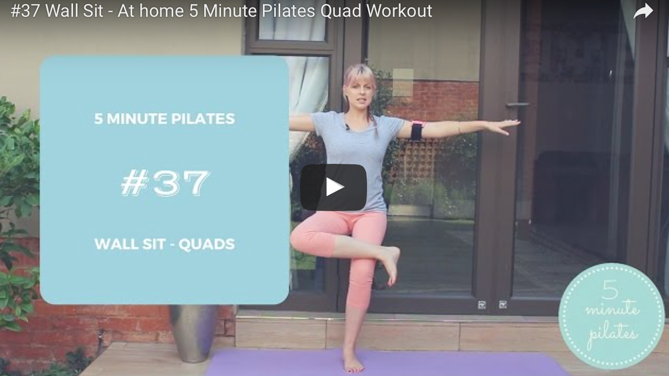 #37 Wall Sit – At home 5 Minute Pilates Quad Workout