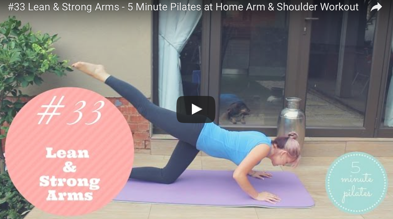 #33 Lean & Strong Arms – 5 Minute Pilates at Home Arm & Shoulder Workout