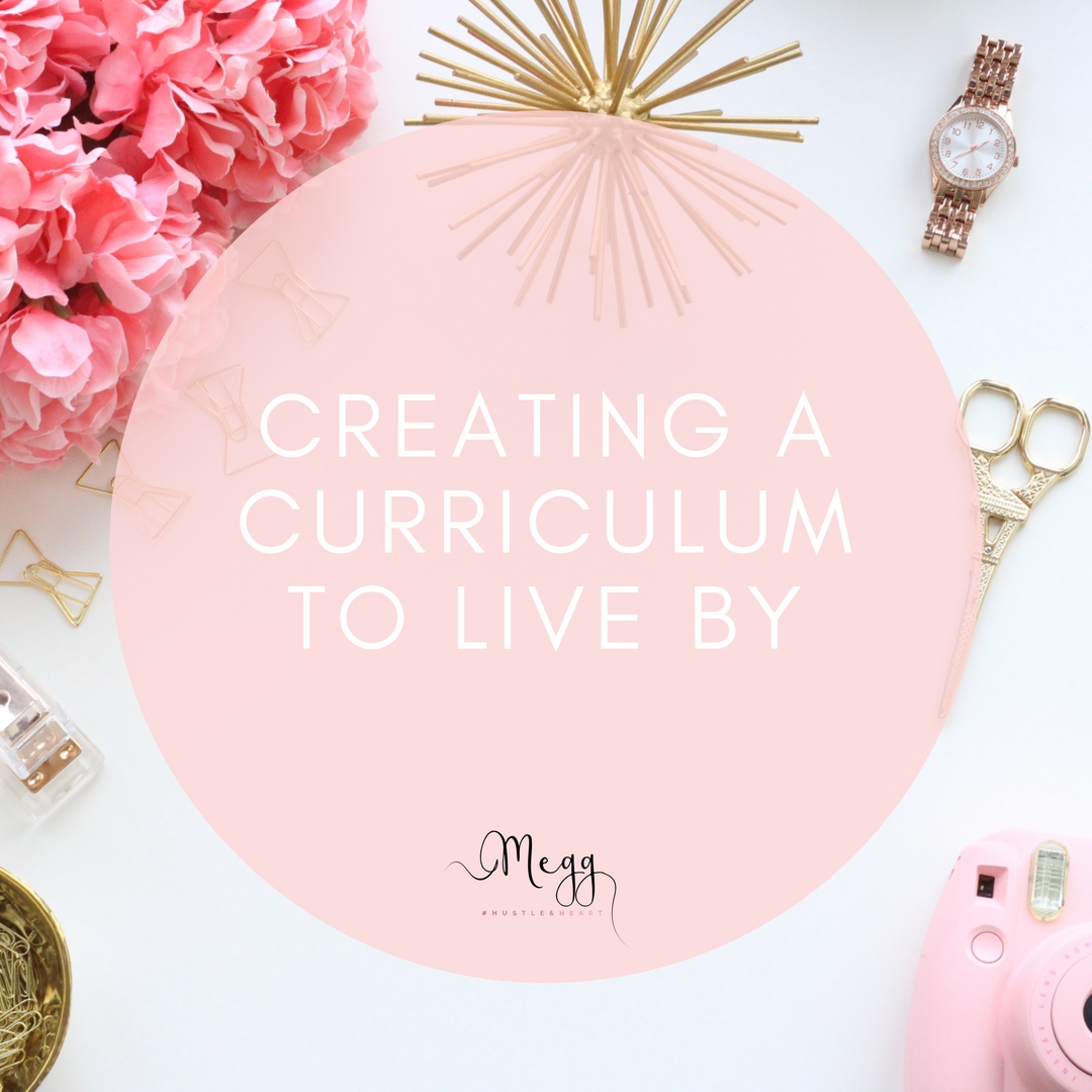 Creating a curriculum to live by