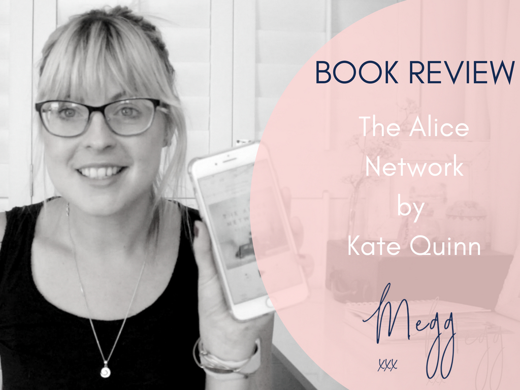The Alice Network by Kate Quinn Book Review